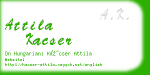 attila kacser business card